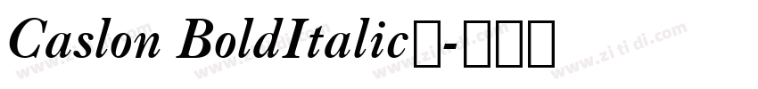Caslon BoldItalic◆字体转换